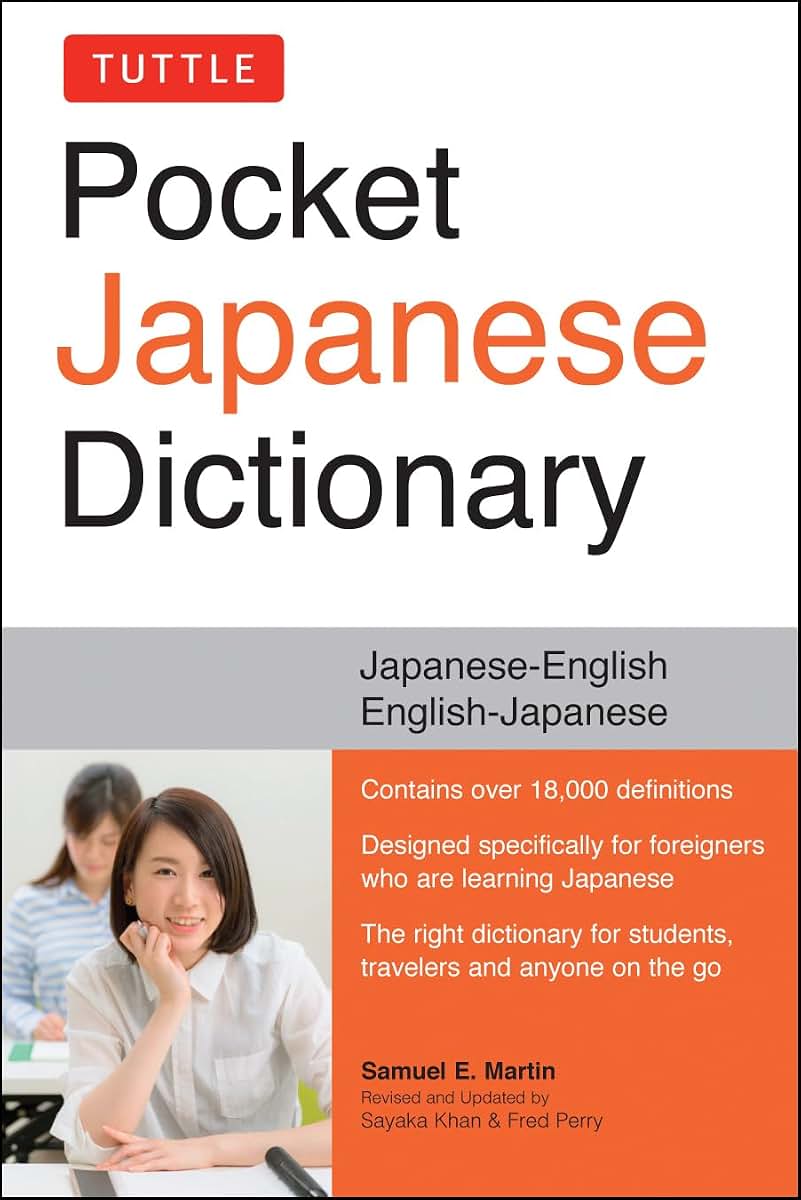 Tuttle Pocket Japanese Dictionary: Japanese-English English-Japanese Completely Revised and Updated Second Edition
