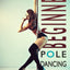 Beginner Pole Dancing: For Fitness and Fun