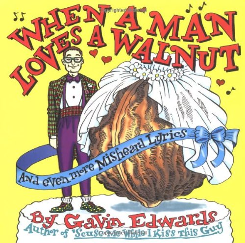 When a Man Loves a Walnut
