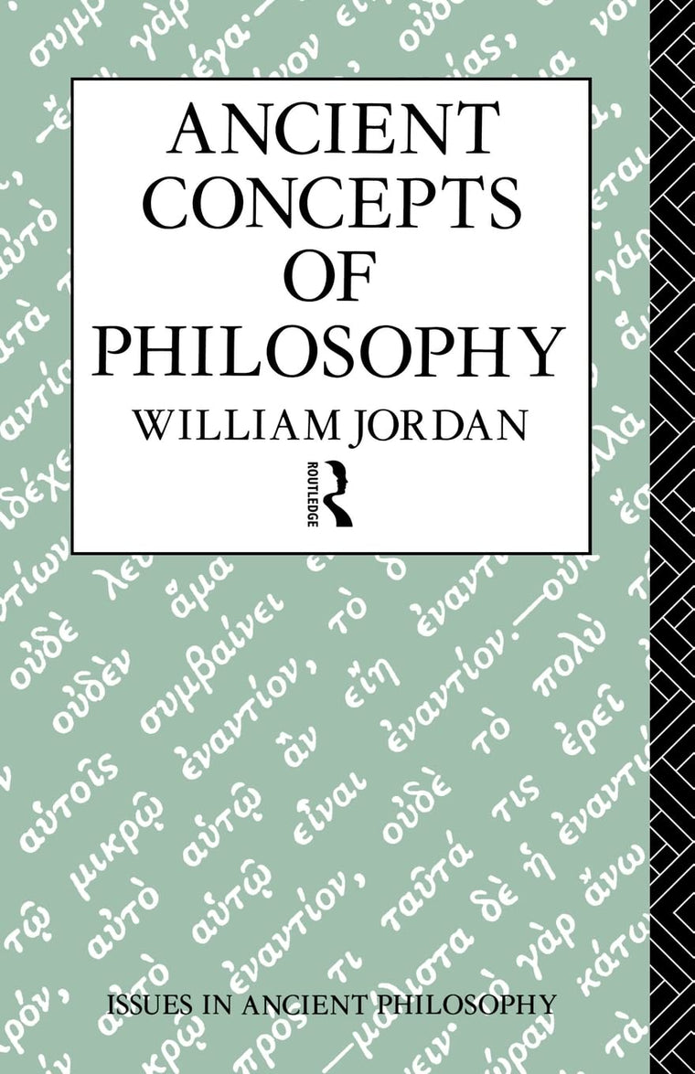 Ancient Concepts of Philosophy (Issues in Ancient Philosophy)