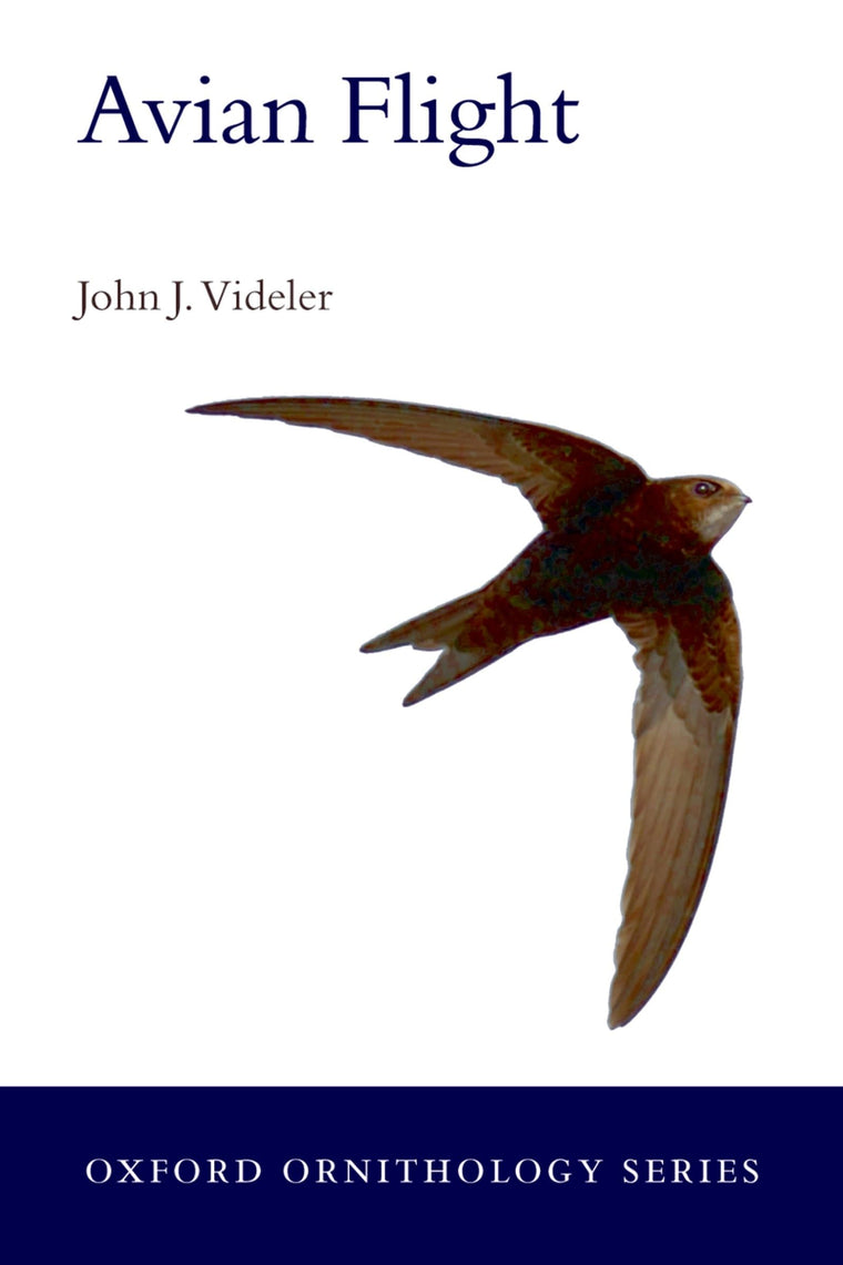 Avian Flight (Oxford Ornithology Series)