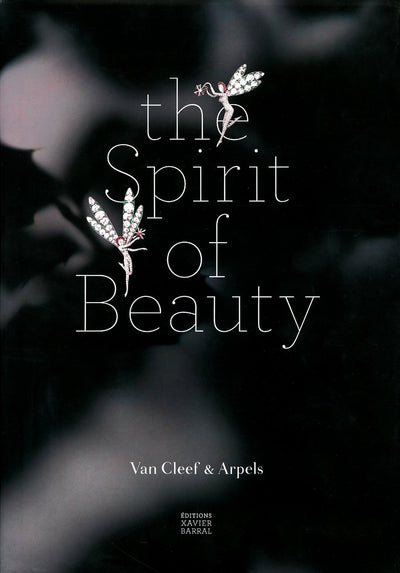 Van Cleef & Arpels: The Spirit of Beauty