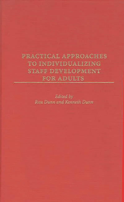 Practical Approaches to Individualizing Staff Development for Adults