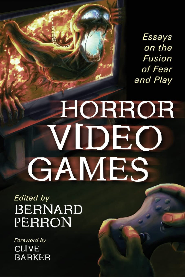 Horror Video Games: Essays on the Fusion of Fear and Play