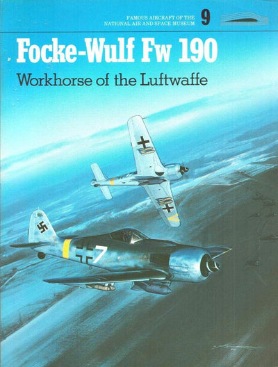 FOCKE WULF FW 190 F8 (Famous Aircraft of the National Air and Space Museum, Vol 9)