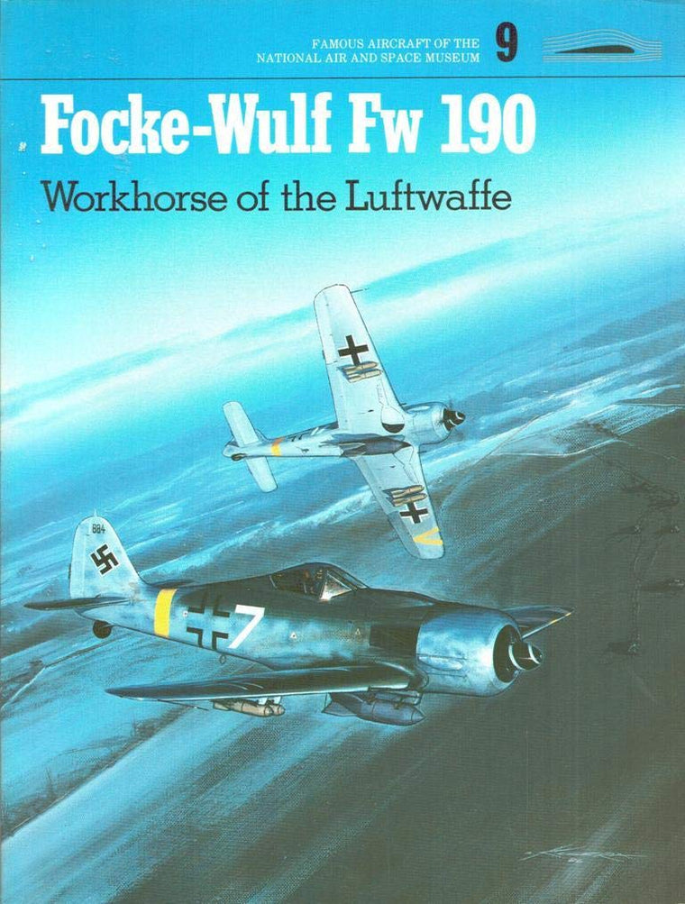 FOCKE WULF FW 190 F8 (Famous Aircraft of the National Air and Space Museum, Vol 9)