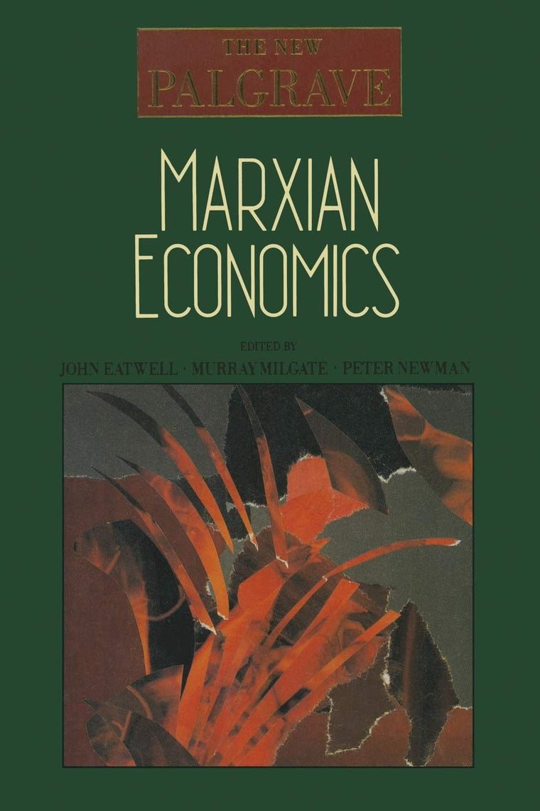 Marxian Economics (The New Palgrave)