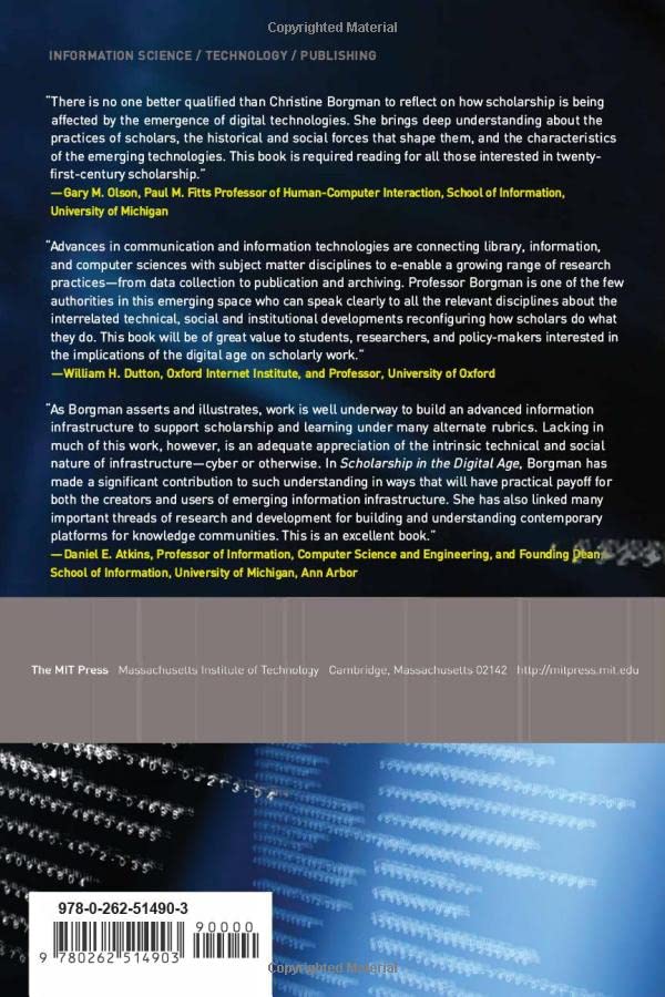 Scholarship in the Digital Age: Information, Infrastructure, and the Internet