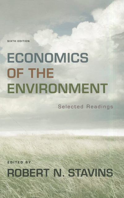 Economics of the Environment: Selected Readings
