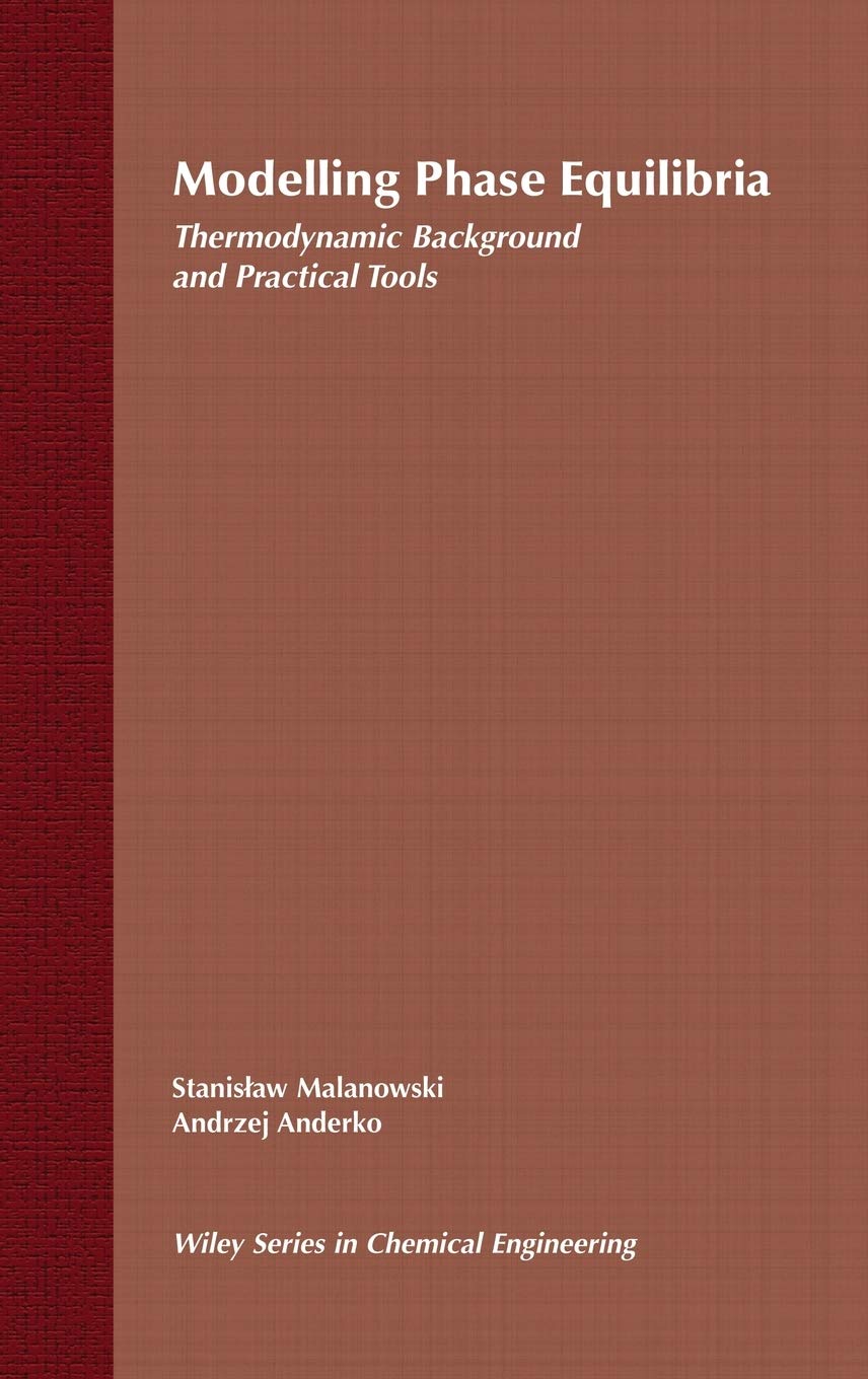 Modelling Phase Equilibria: Thermodynamic Background and Practical Tools
