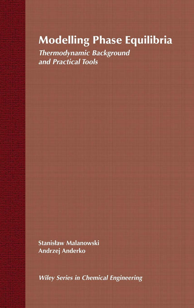 Modelling Phase Equilibria: Thermodynamic Background and Practical Tools