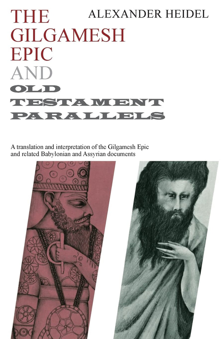 The Gilgamesh Epic and Old Testament Parallels (Phoenix Books)
