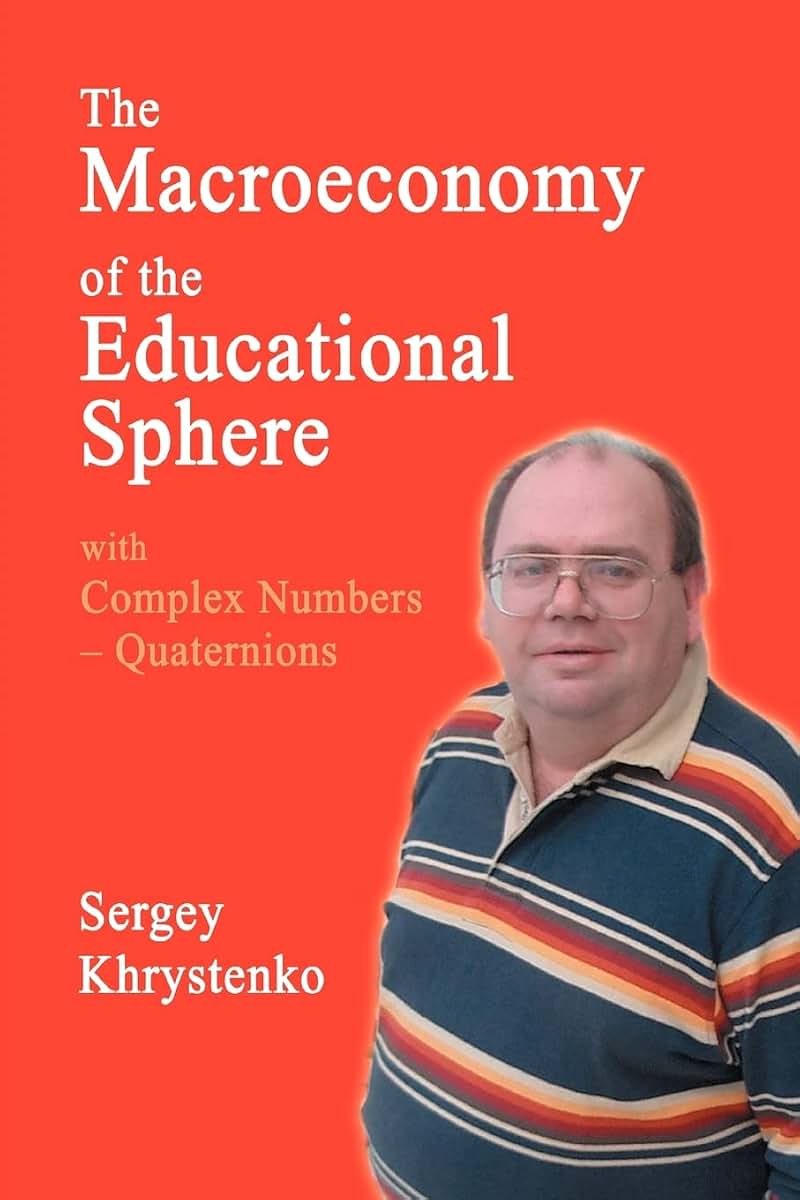 The Macroeconomy of the Educational Sphere with Complex Numbers: Quaternions