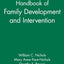 Handbook of Family Development and Intervention