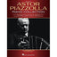 Astor Piazzolla - Piano Collection  Tango Sheet Music Book for Solo Piano  Latin Piano Songbook for Intermediate and Advanced Players  Classical Tango Repertoire for Recital and Performance