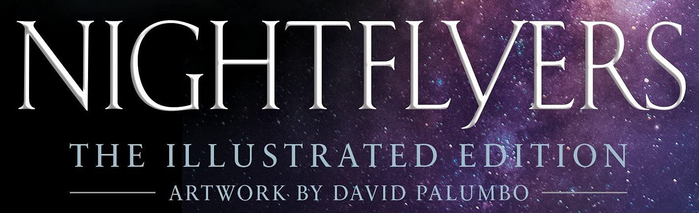 Nightflyers: The Illustrated Edition by Martin, George R. R.