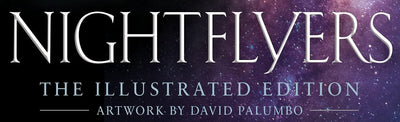 Nightflyers: The Illustrated Edition by Martin, George R. R.