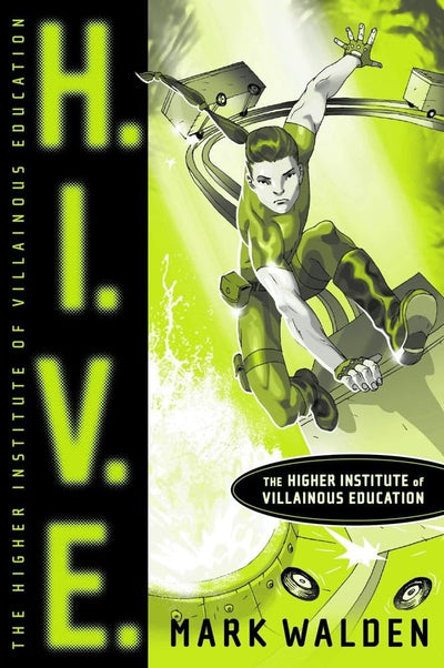 H.I.V.E.: Higher Institute of Villainous Education (1)