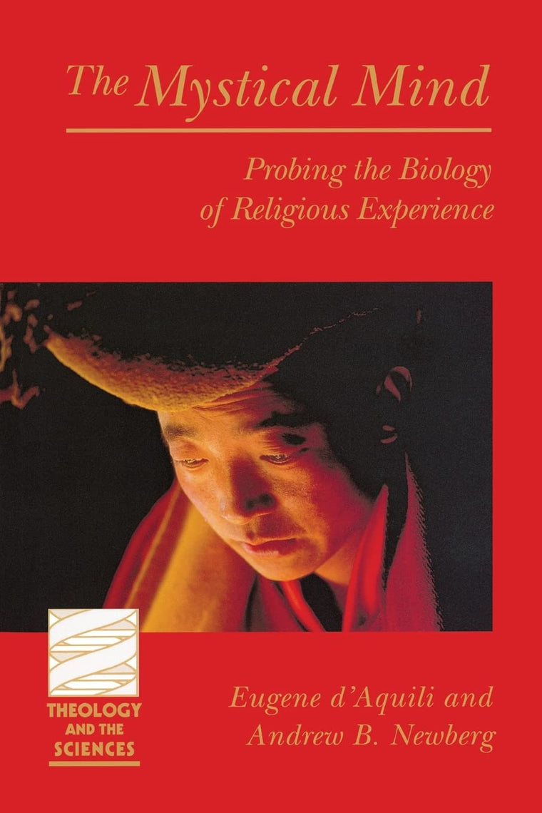 The Mystical Mind (Theology and the Sciences)