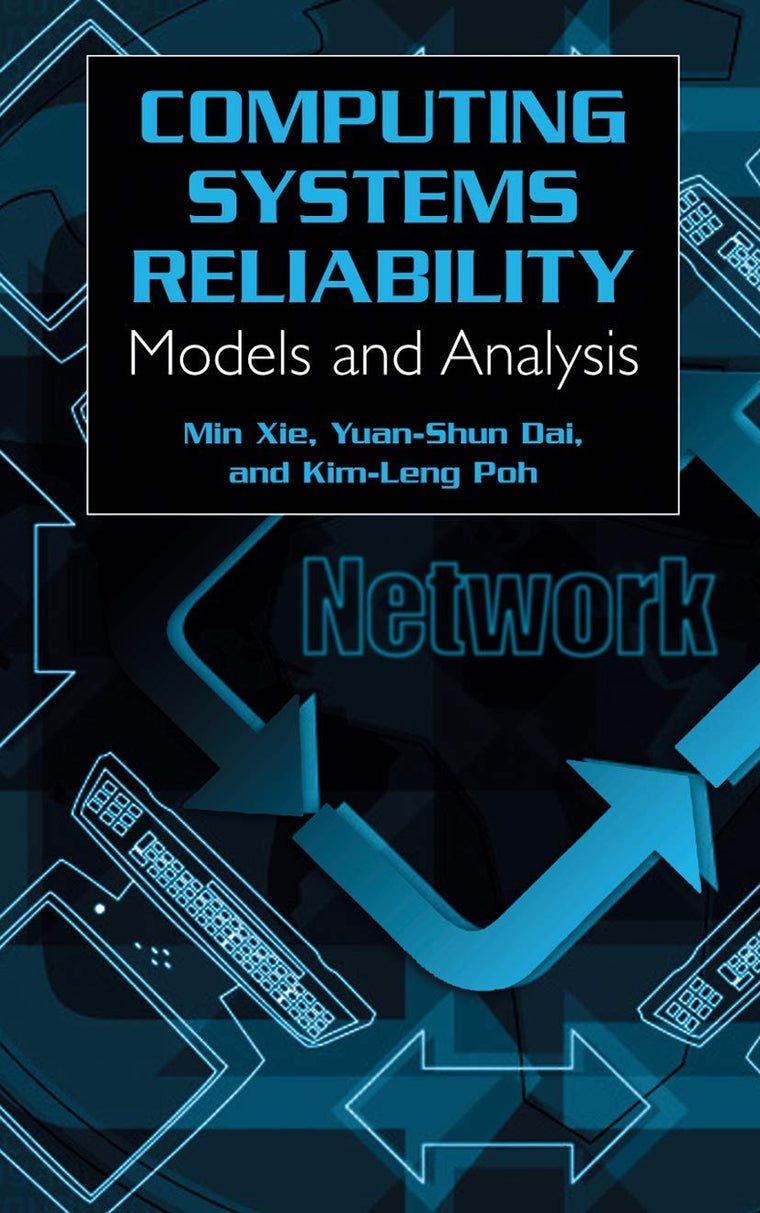 Computing System Reliability: Models and Analysis (Cell Engineering)