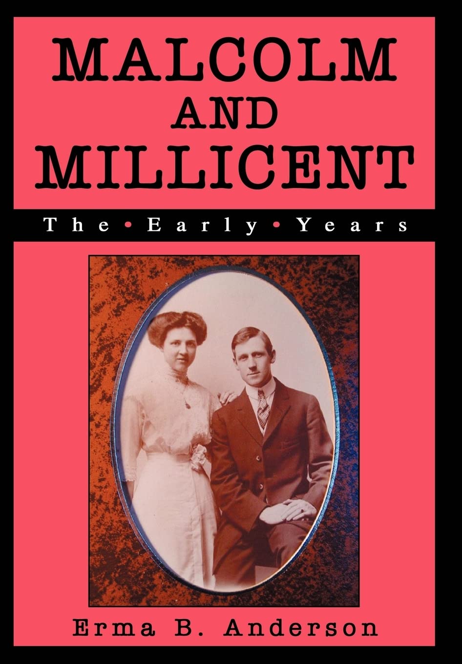 Malcolm and Millicent: The Early Years