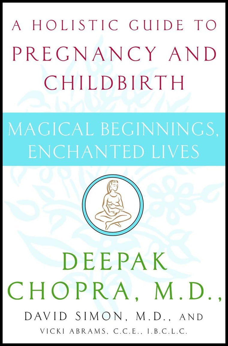 Magical Beginnings, Enchanted Lives: A Holistic Guide to Pre