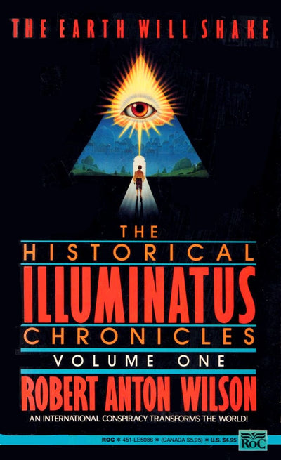 The Earth Will Shake (Historical Illuminatus Chronicles Volume One)