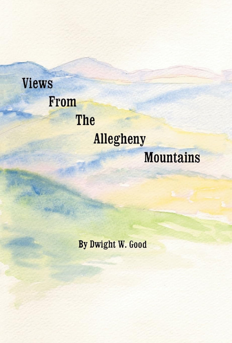 Views from the Allegheny Mountains