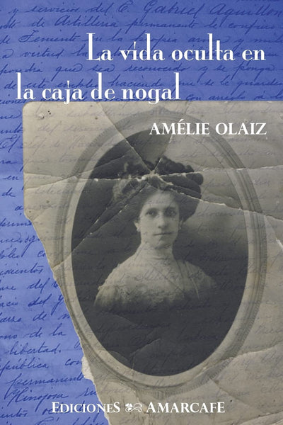 La vida oculta en la caja de nogal: Detras de la decena tragica (Spanish Edition)