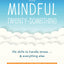 The Mindful Twenty-Something: Life Skills to Handle Stressand Everything Else