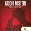 Giochi Misteri Per Adulti : Labirinti Per Adulti (Italian Edition)