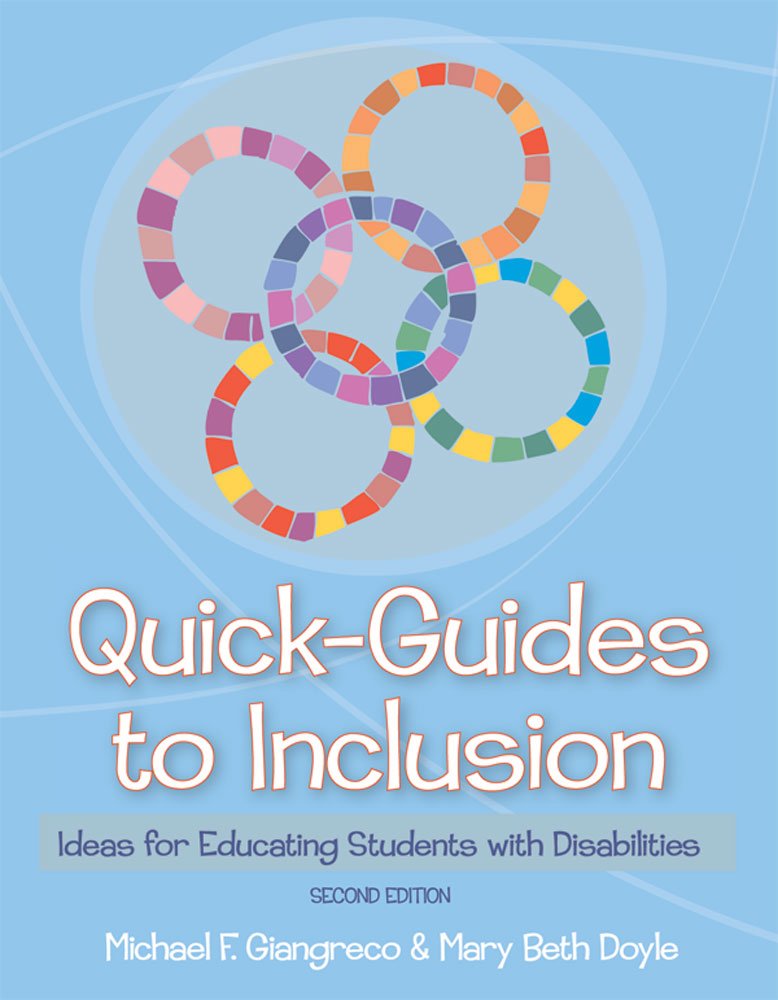 Quick-Guides to Inclusion: Ideas for Educating Students with Disabilities, Second Edition