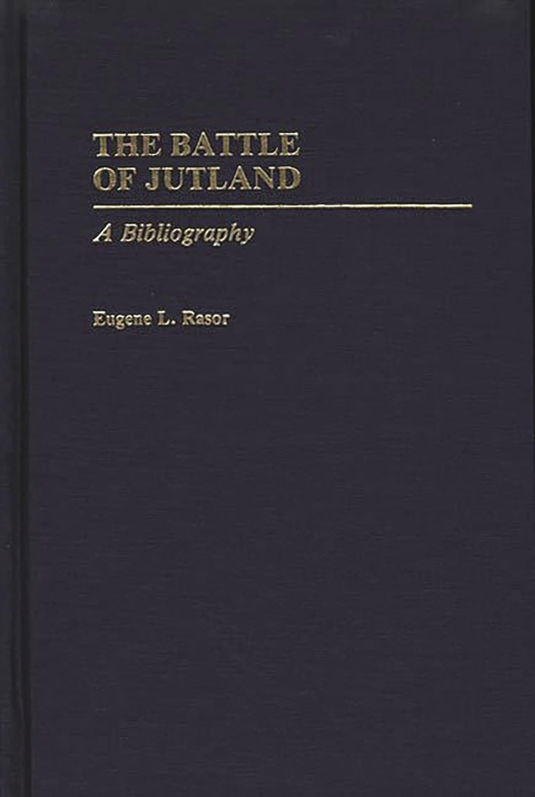 The Battle of Jutland: A Bibliography