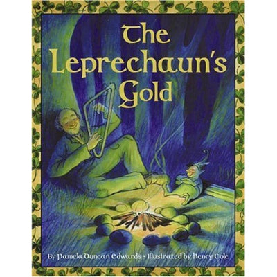 The Leprechaun's Gold: A Joyful Irish Tale for Kids (Ages 4-8) About Music, Trickery, and Lessons