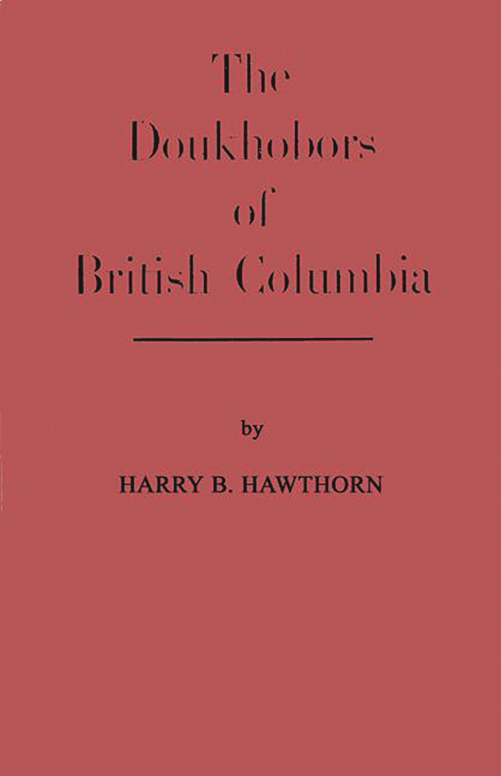 The Doukhobors of British Columbia