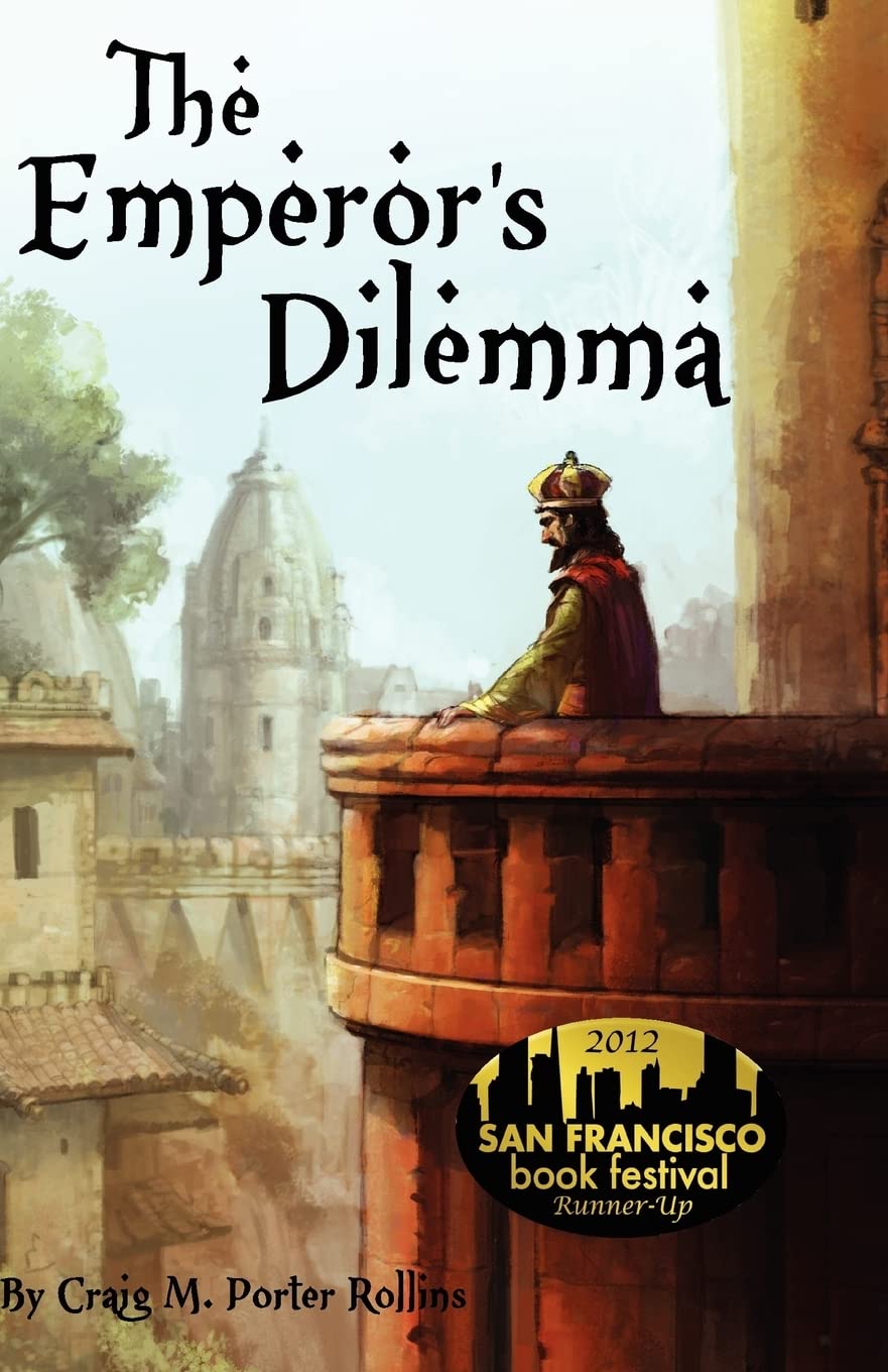 The Emperor's Dilemma