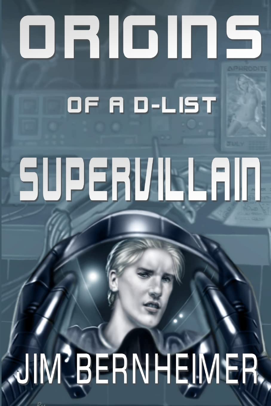 Origins of a D-List Supervillain