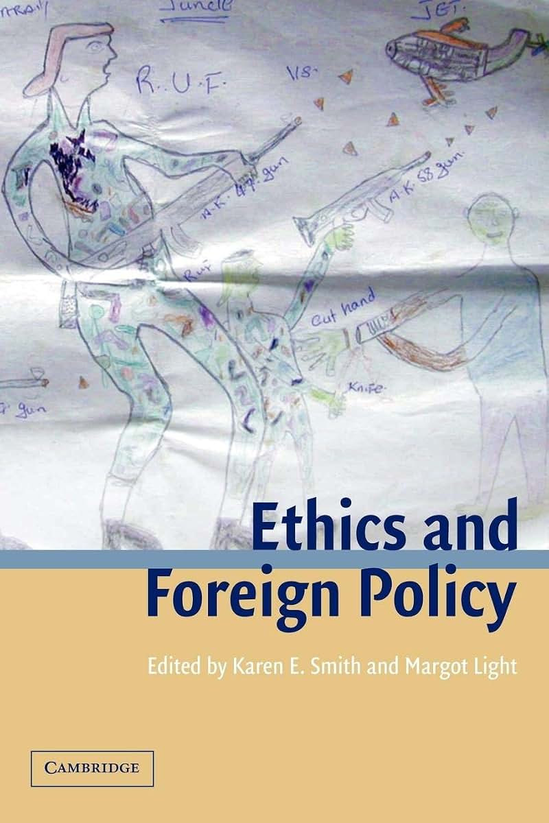 Ethics and Foreign Policy (LSE Monographs in International Studies)