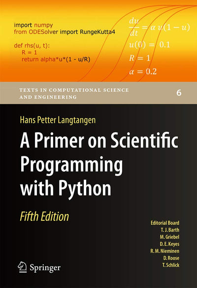A Primer on Scientific Programming with Python (Texts in Computational Science and Engineering, 6)
