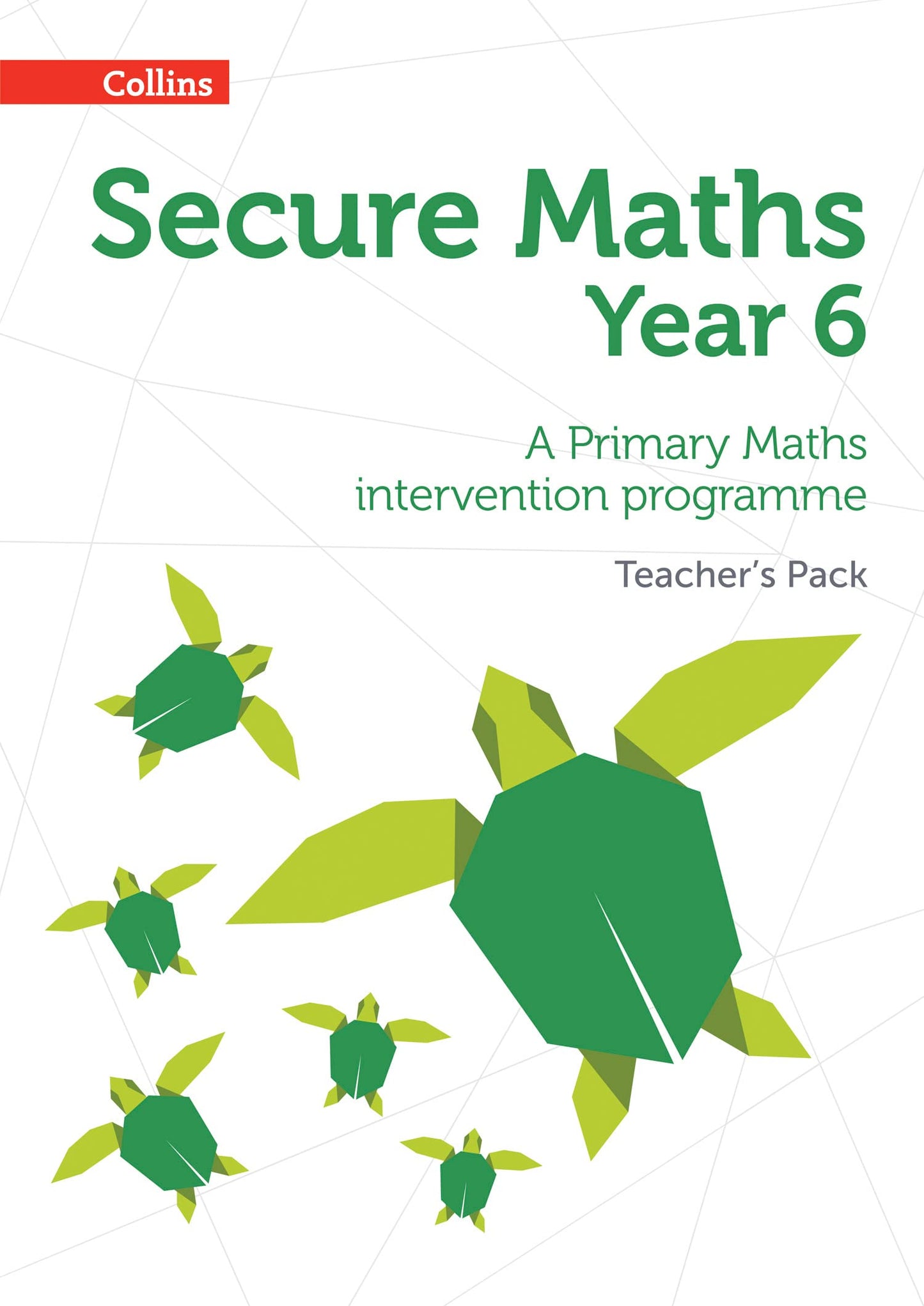 Secure Maths - Secure Year 6 Maths Teachers Pack: A Primary Maths Intervention Programme