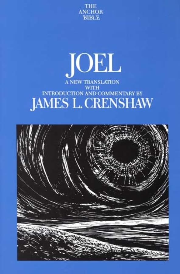 Joel (The Anchor Yale Bible Commentaries)