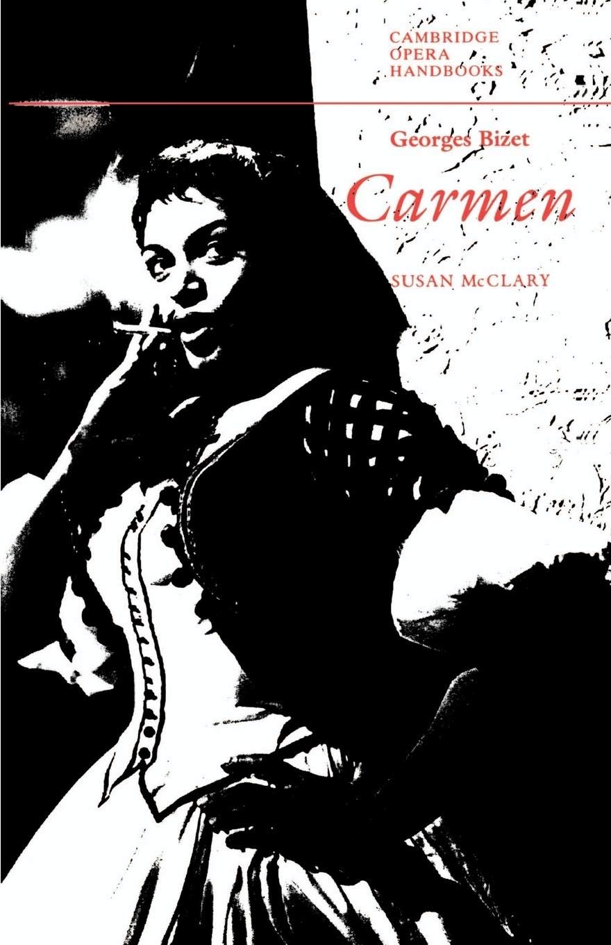 Georges Bizet: Carmen (Cambridge Opera Handbooks)