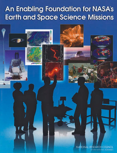 An Enabling Foundation for NASA's Earth and Space Science Missions
