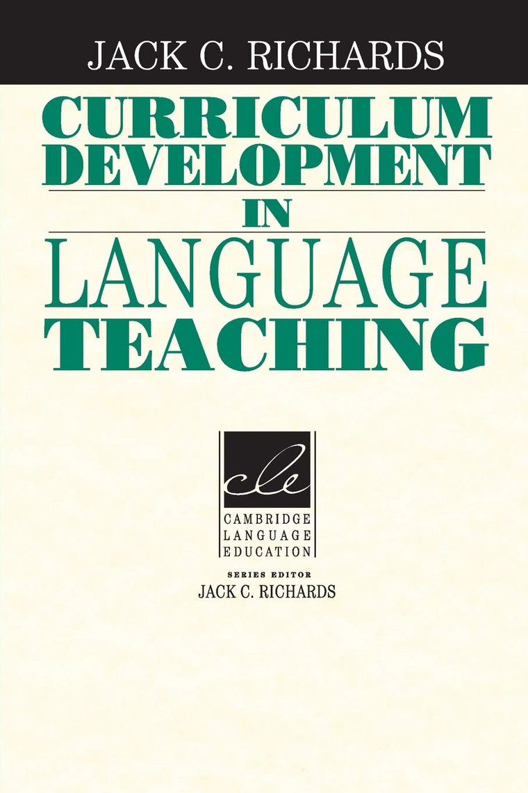 Curriculum Development in Language Teaching (Cambridge Professional Learning)