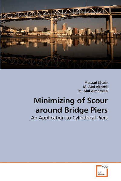 Minimizing of Scour around Bridge Piers: An Application to Cylindrical Piers