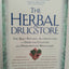 The Herbal Drugstore: The Best Natural Alternatives to Over-
