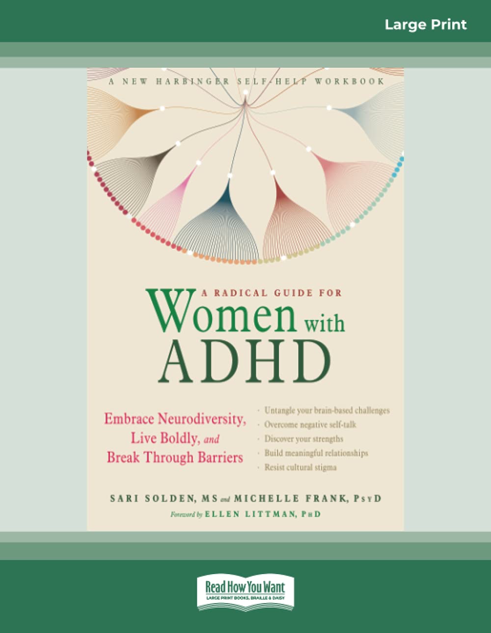 A Radical Guide for Women with ADHD: Embrace Neurodiversity, Live Boldly, and Break Through Barriers