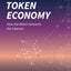 Token Economy: How the Web3 reinvents the Internet (Token Economy: How the Web3 reinvents the internet (English original & foreign language translations))
