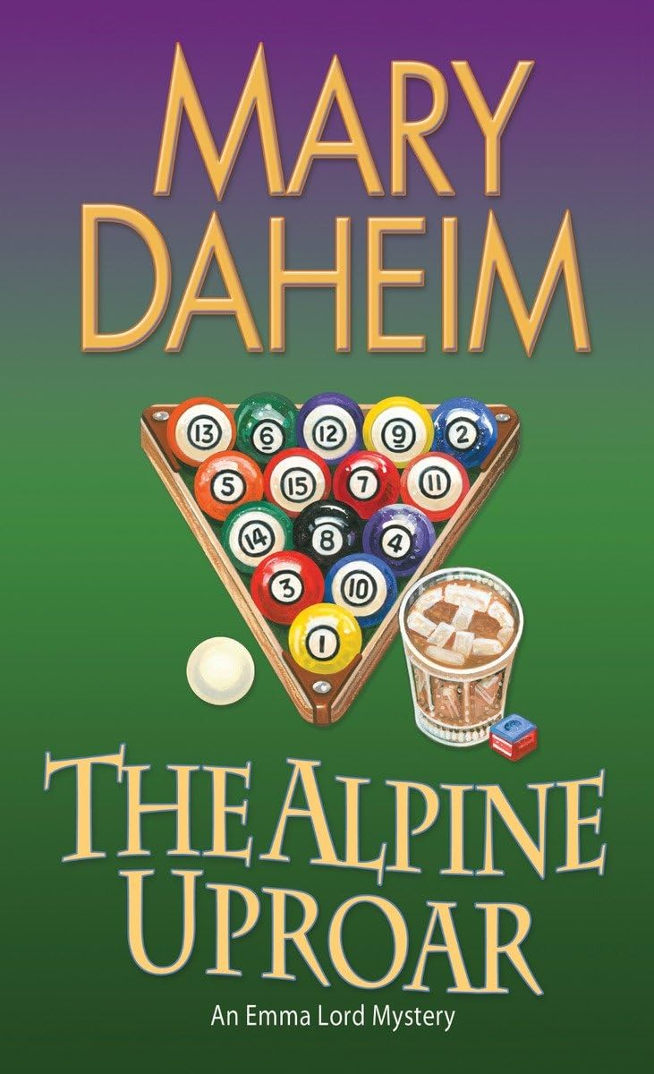 The Alpine Uproar: An Emma Lord Mystery