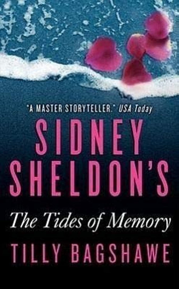 Sidney Sheldon's The Tides of Memory: Alexia de Vere in a Fast Moving Suspense Thriller Where Secrets Turn Deadly
